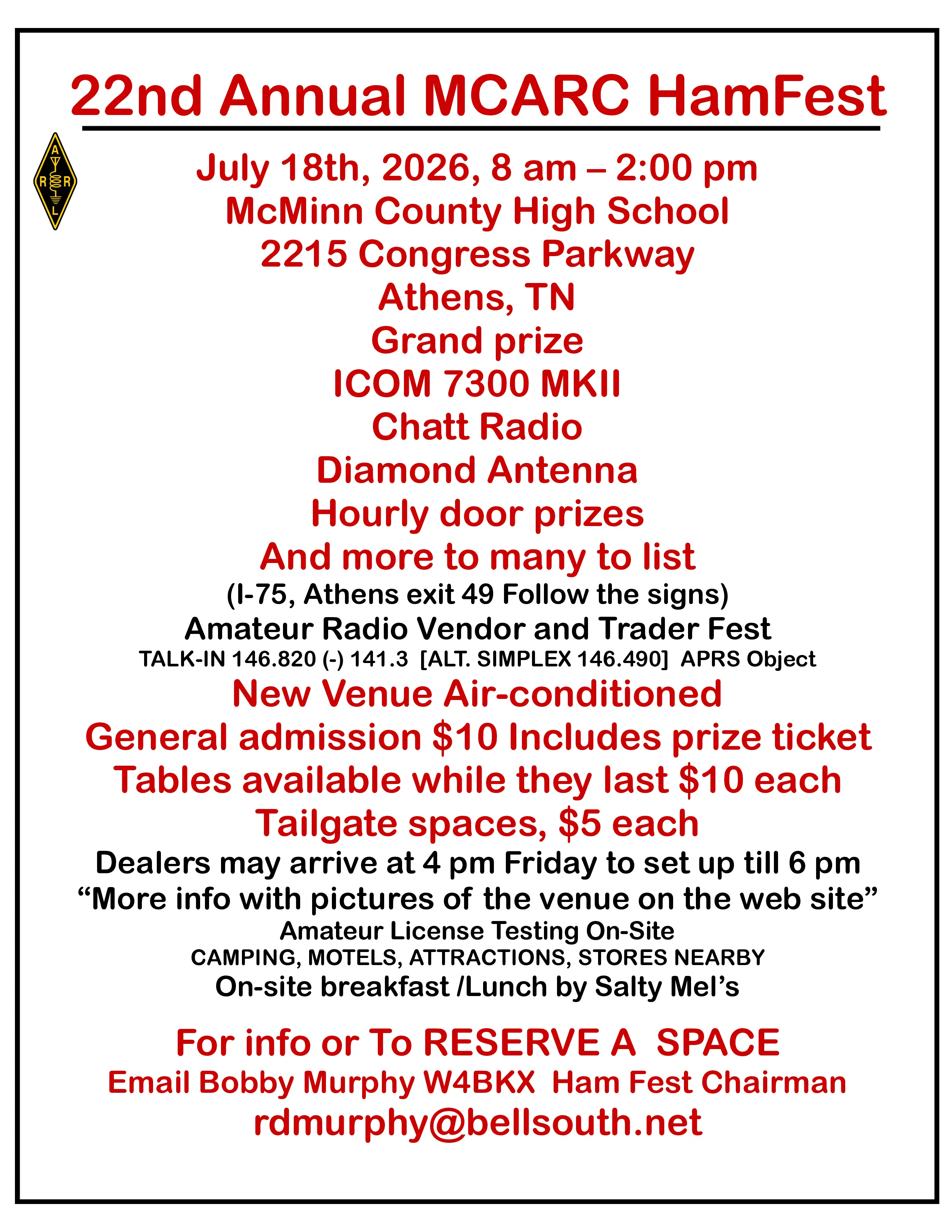 22nd Annual MCARC HamFest - July 18th, 2026, 8am-2pm at McMinn County High School, Athens TN. Grand prize ICOM 7300 MKII. General admission $10.